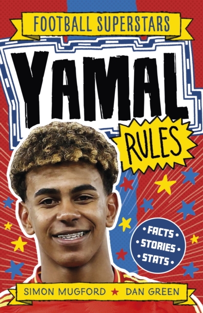 Coperta cărții 'Football Superstars: Yamal Rules - Simon Mugford'