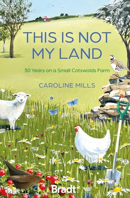 Coperta cărții 'This is not my land - Caroline Mills'