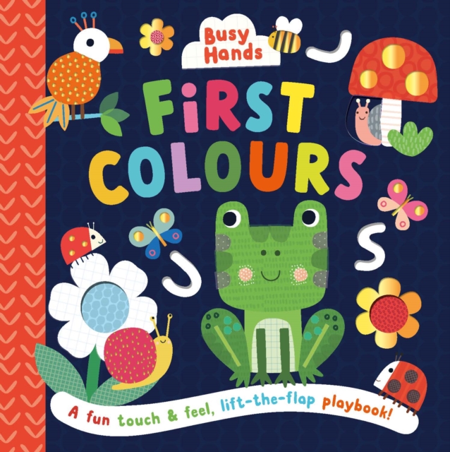 Coperta cărții 'First Colours - Sally Townhouse Publishing'
