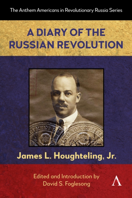 Coperta cărții 'Diary of the Russian Revolution - Jr. L. Houghteling'