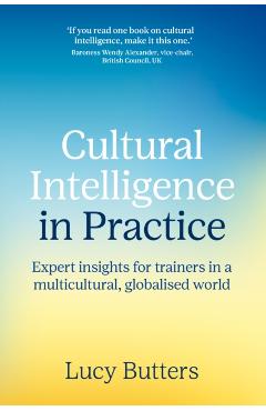 Cultural Intelligence in Practice - Lucy Butters
