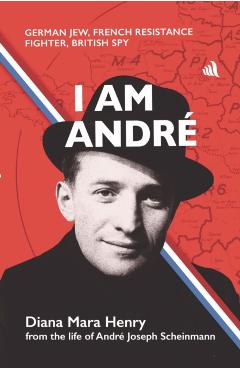 I Am Andre - Diana Mara Henry