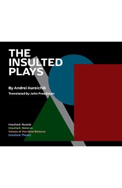 Insulted Plays - Andrei Kureichik
