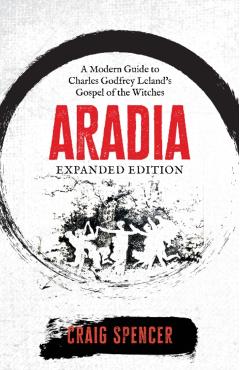 Poza produsului Aradia - Expanded Edition - Craig Spencer