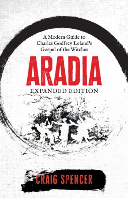 Aradia - Expanded Edition - Craig Spencer