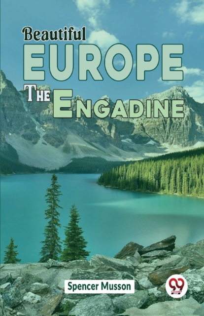 Coperta cărții 'Beautiful Europe The Engadine -'