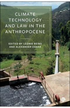 Poza produsului Climate Technology and Law in the Anthropocene - Jonathan Verschuuren