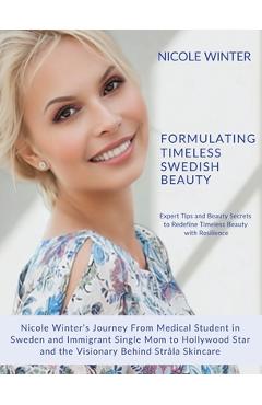 Coperta cărții 'Formulating Timeless Swedish Beauty - Nicole Winter'