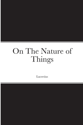 On The Nature of Things - 