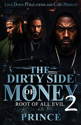 The Dirty Side Of Money 2 -