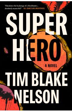Superhero - Tim Blake Nelson