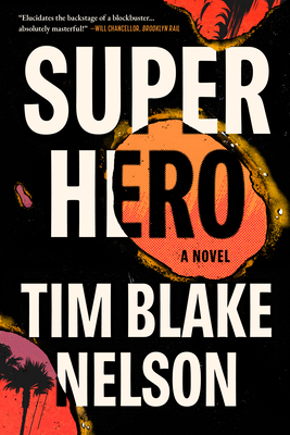 Superhero - Tim Blake Nelson