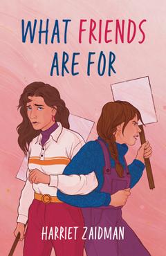 Poza produsului What Friends Are for - Harriet Zaidman