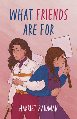 What Friends Are for - Harriet Zaidman