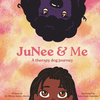 Junee & Me - Tiffany Stoner-harris