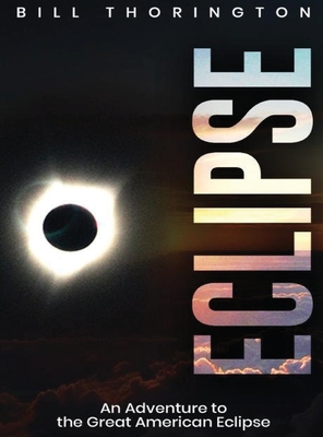 Eclipse - Bill Thorington