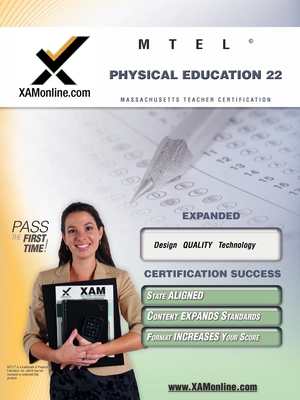 MTEL Physical Education 22 Teacher Certification Test Prep Study Guide - Sharon A. Wynne