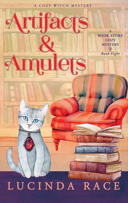 Artifacts & Amulets Hardcover: A Paranormal Witch Cozy Mystery - Lucinda Race