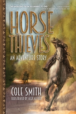 Horse Thieves - Cole Smith