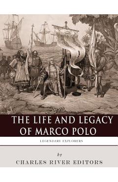 Poza produsului Legendary Explorers: The Life and Legacy of Marco Polo - 