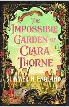 Coperta cărții 'The Impossible Garden of Clara Thorne - Summer N. England'