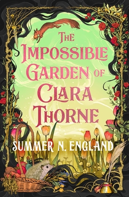 Coperta cărții 'The Impossible Garden of Clara Thorne - Summer N. England'