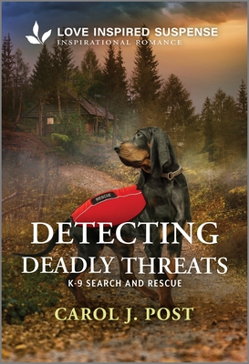Detecting Deadly Threats - Carol J. Post