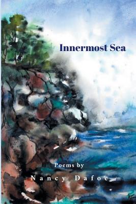 Innermost Sea - Nancy Dafoe