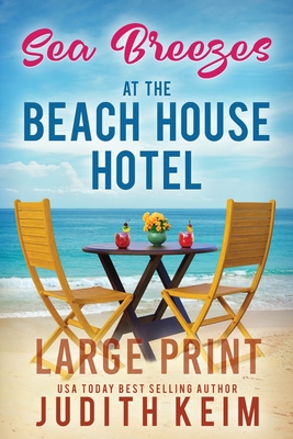 Sea Breezes at The Beach House Hotel - Judith Keim