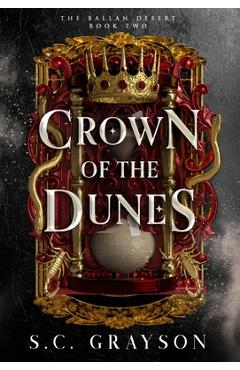 Coperta cărții 'Crown of the Dunes - S. C. Grayson'