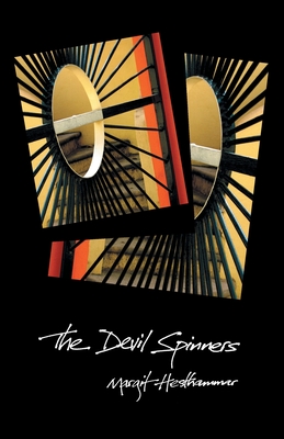 The Devil Spinners - Margit Hesthammar