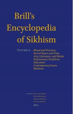 Poza produsului Brill's Encyclopedia of Sikhism, Volume 2: Ritual and Practices, Sacred Space and Time, Arts, Literature, and Media, Performance Traditions, Education - Knut A. Jacobsen