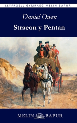Straeon y Pentan - Daniel Owen