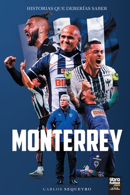 Monterrey - Carlos Sequeyro