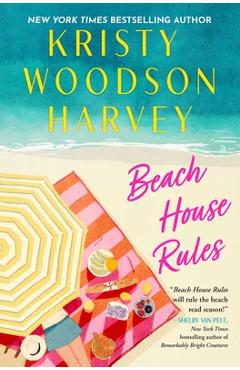 Coperta cărții 'Beach House Rules - Kristy Woodson Harvey'