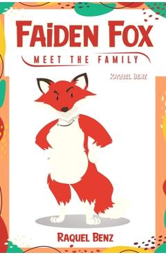 Poza produsului Faiden Fox: Meet the Family - Raquel Benz