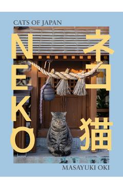 Poza produsului Neko: Cats of Japan - Masayuki Oki