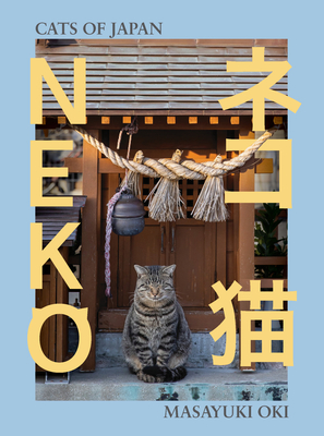 Neko: Cats of Japan - Masayuki Oki