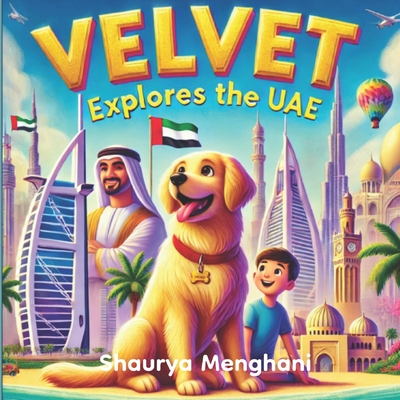 Coperta cărții 'Velvet Explores the UAE - Shaurya Menghani'