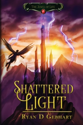 Shattered Light - Ryan D. Gebhart