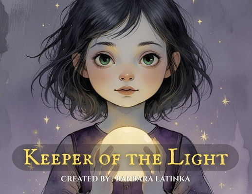 Keeper of the Light - Barbara Latinka