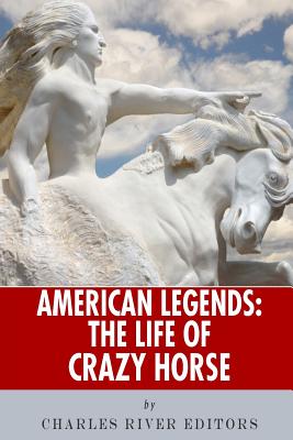 American Legends: The Life of Crazy Horse - 