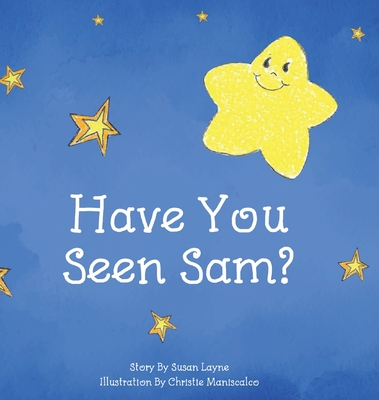 Have You Seen Sam? - Susan Layne