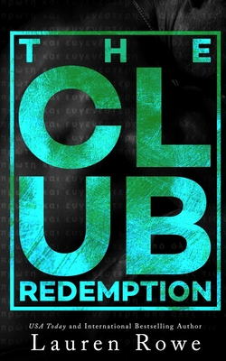 The Club: Redemption - Lauren Rowe