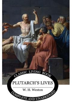 Coperta cărții 'Plutarch's Lives - W. H. Weston'