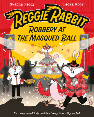 Reggie Rabbit and the Masqued Ball: Volume 3 - Becka Moor