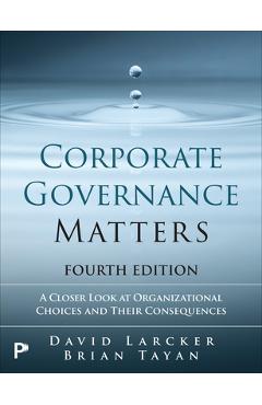 Coperta cărții 'Corporate Governance Matters 4th Edition - David Larcker'