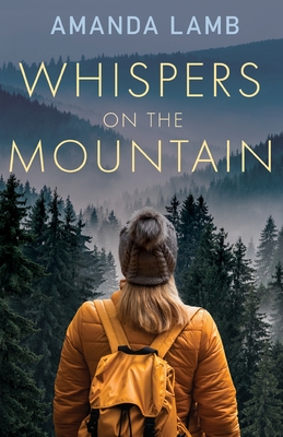 Whispers on the Mountain - Amanda Lamb