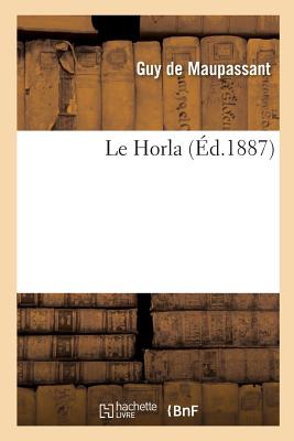 Le Horla - Guy De Maupassant