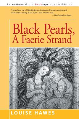 Black Pearls: A Faerie Strand - Louise Hawes